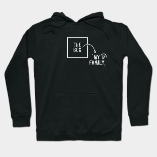 Funny Family Shirt, Outside the Box Hoodie